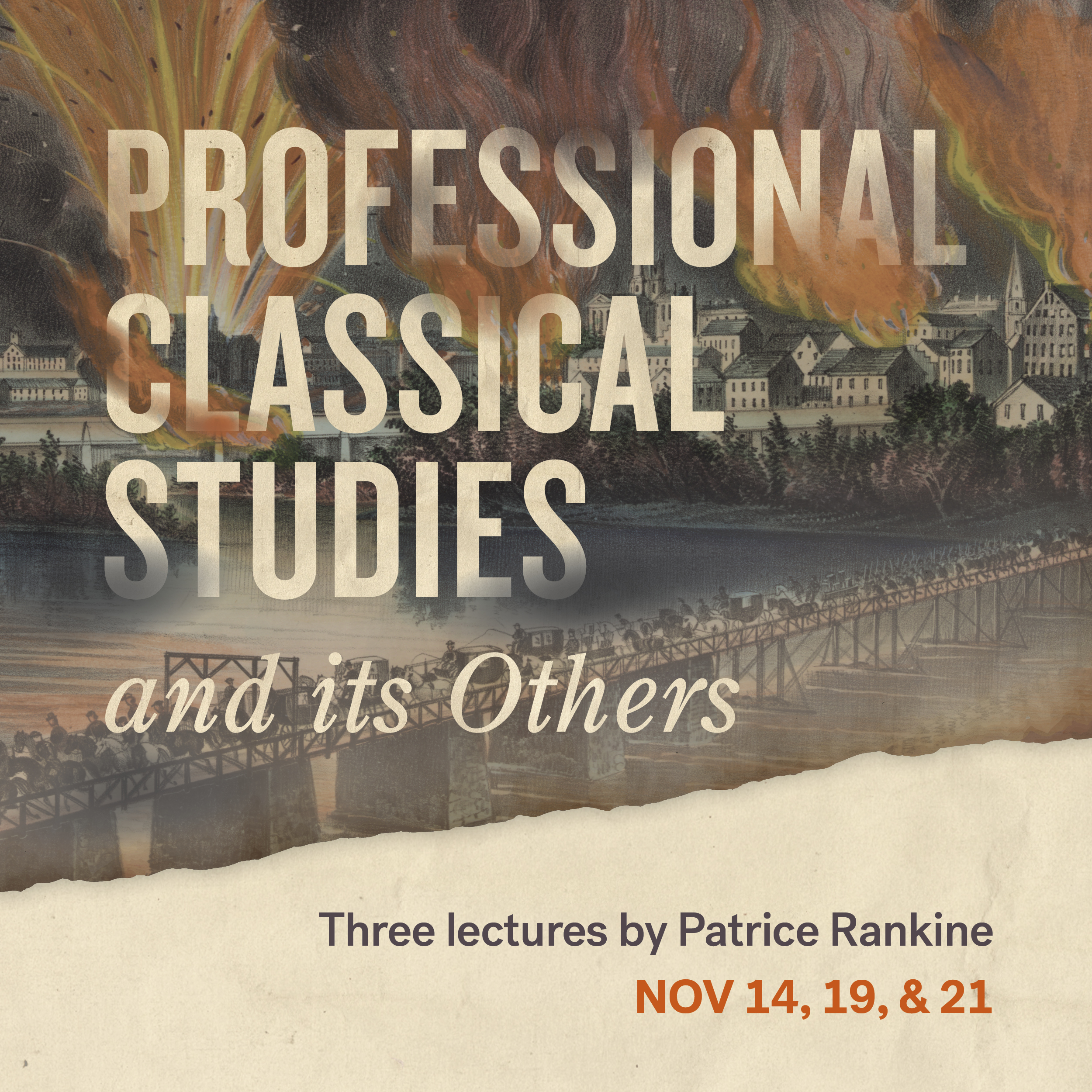 Professional Classical Studies and Its Others. Three Lectures by Patrice Rankine. November 14, 19, and 21