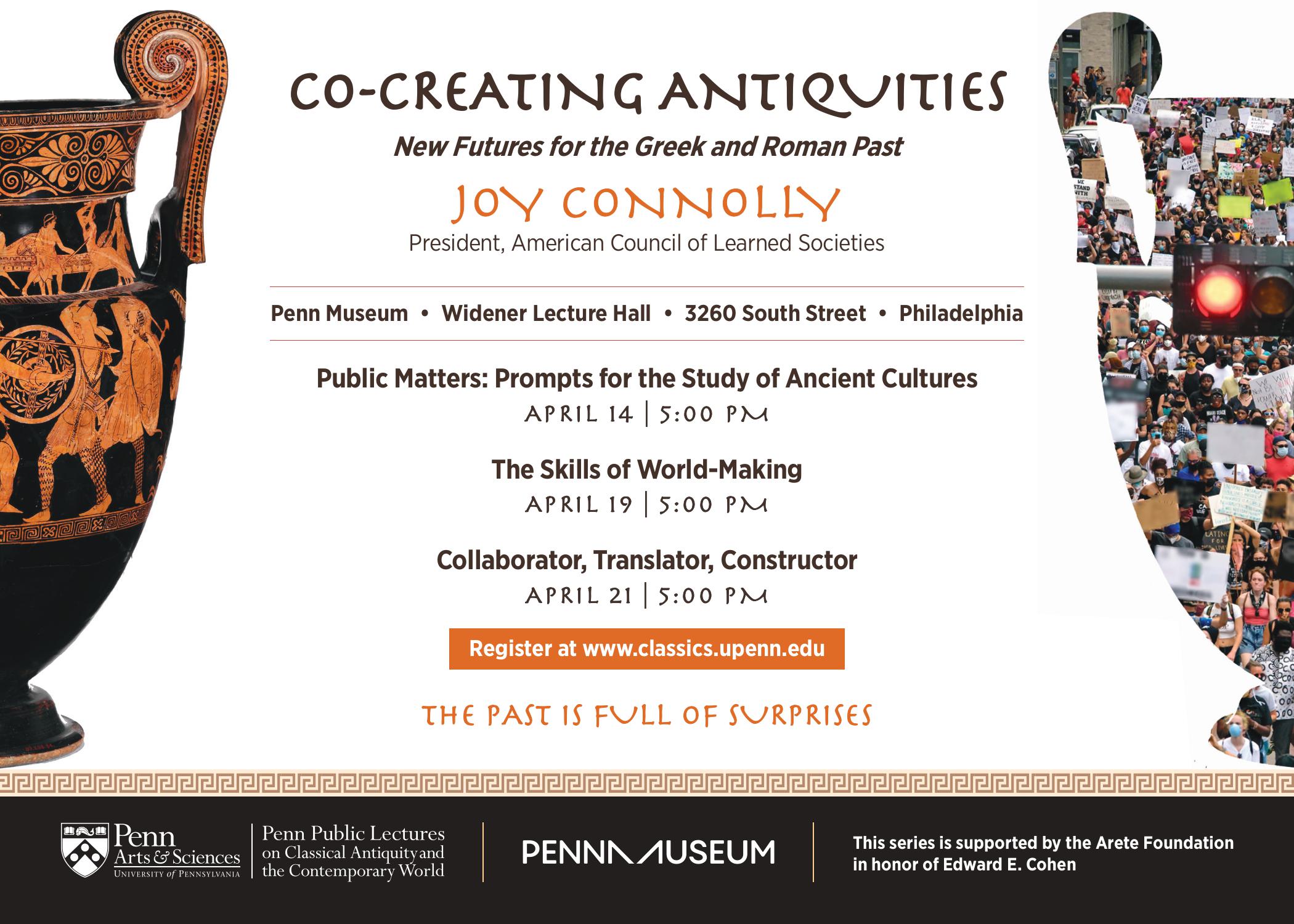 Co-Creating Antiquities: New Futures for the Greek and Roman Past. Events April 14, 19, and 21 at 5pm